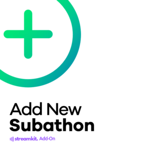 Streamkit Add-On: New Subathon